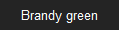 Brandy green