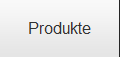 Produkte